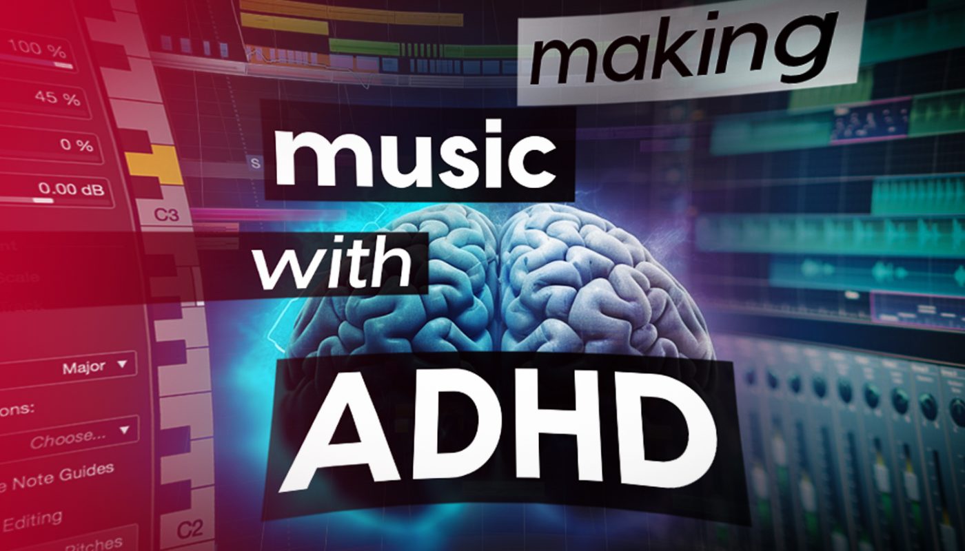 ADHD and Music